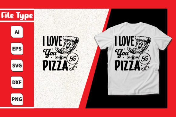 I Love You Pizza and High-Quality Products: A Versatile Design Solution for Creativity and Business