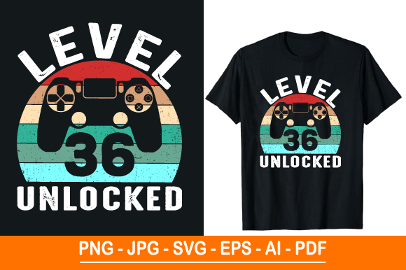 Level 36 Unlocked T-Shirt Design: A Versatile Graphic for Creative Projects
