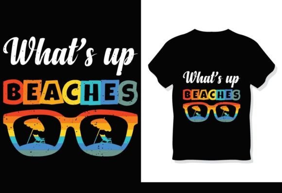 Whats Up Beaches Family Vacation T-Shirt: A Versatile Design for Creative Projects