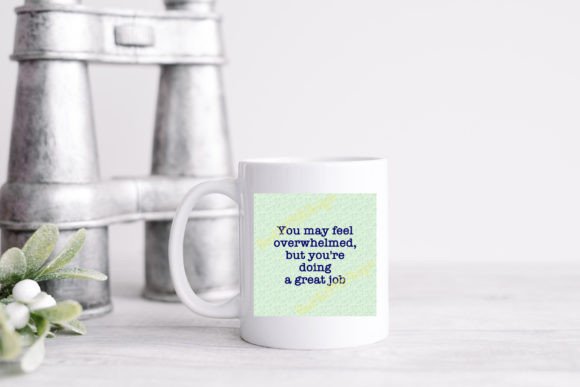 You're Doing a Great Job